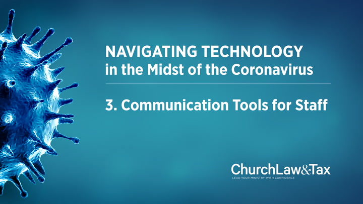 Navigating Technology in the Midst of the Coronavirus: Communication Tools for Staff