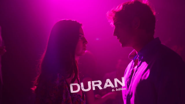 Duran - 6. Bölüm