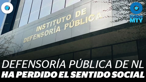 Defensoría de Nuevo León se queda ‘hueca’ | Indigo MTY