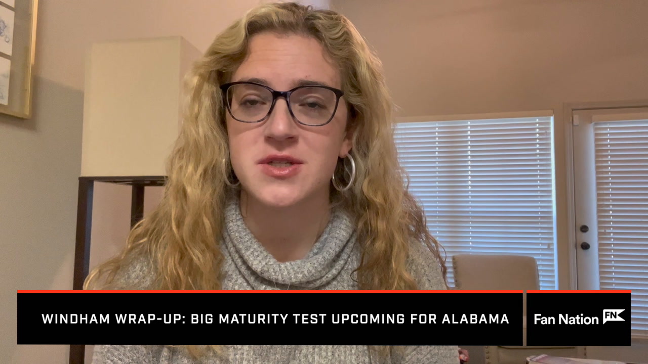 Windham Wrap-up: Alabama Basketball Facing Big Maturity Test
