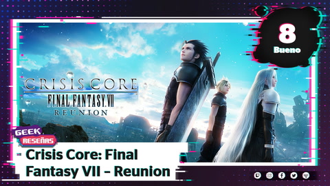 REVIEW Crisis Core: Final Fantasy VII – Reunion