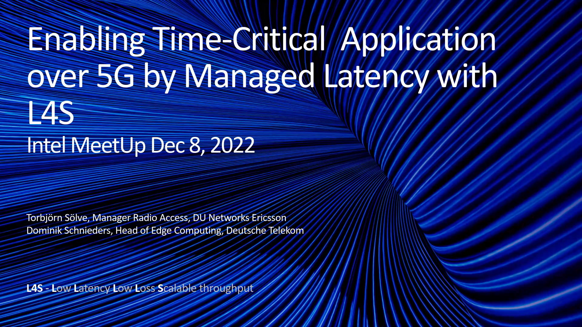 Enabling Time-Critical Application Over 5G by “Managed Latency with L4S”