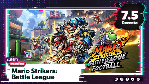 REVIEW Mario Strikers: Battle League
