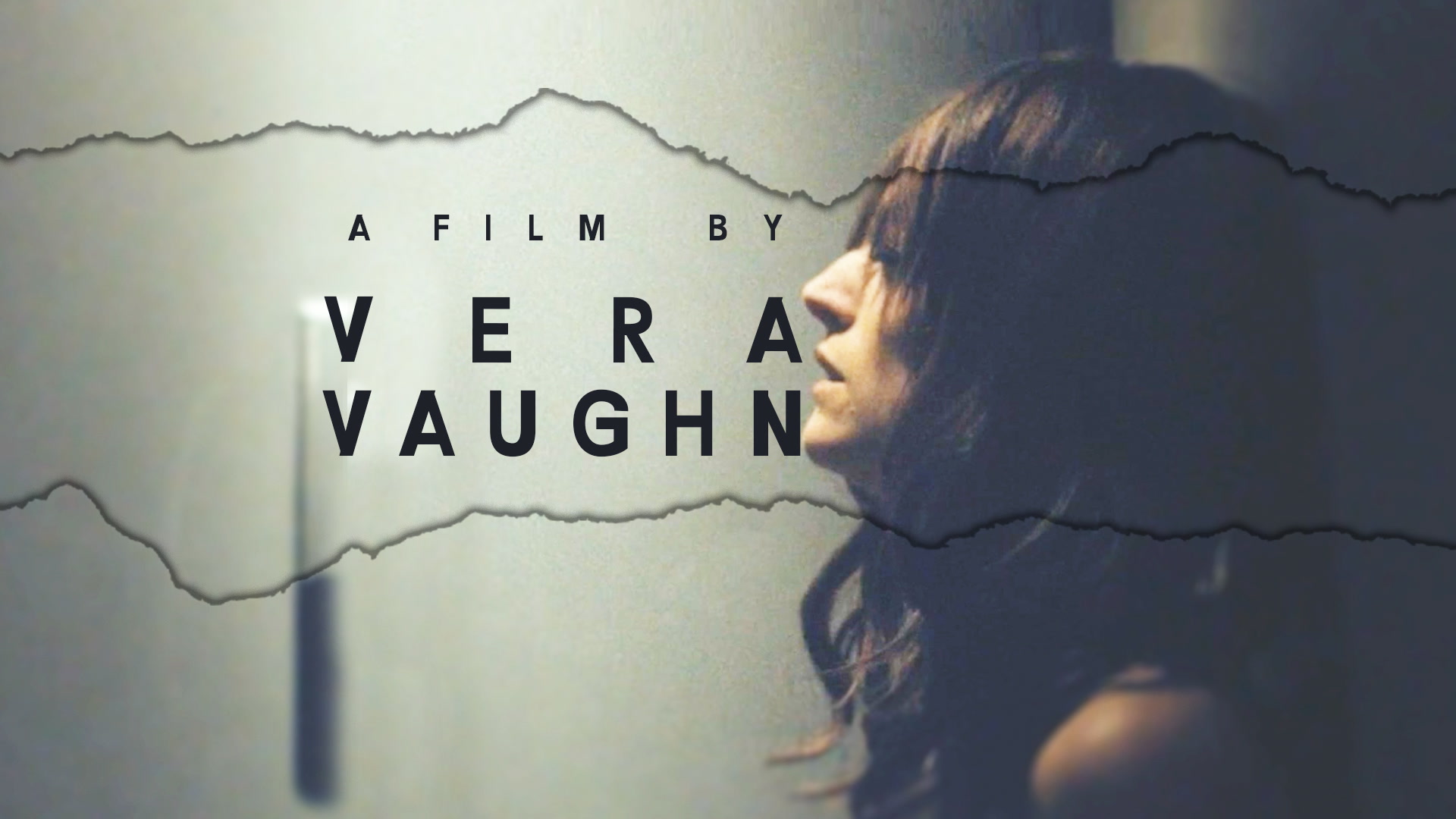 A Film By Vera Vaughn