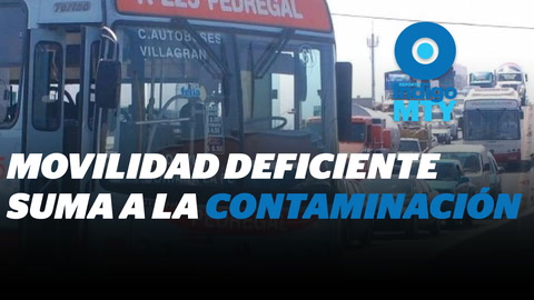 Movilidad y contaminación en Nuevo León | Reporte Indigo