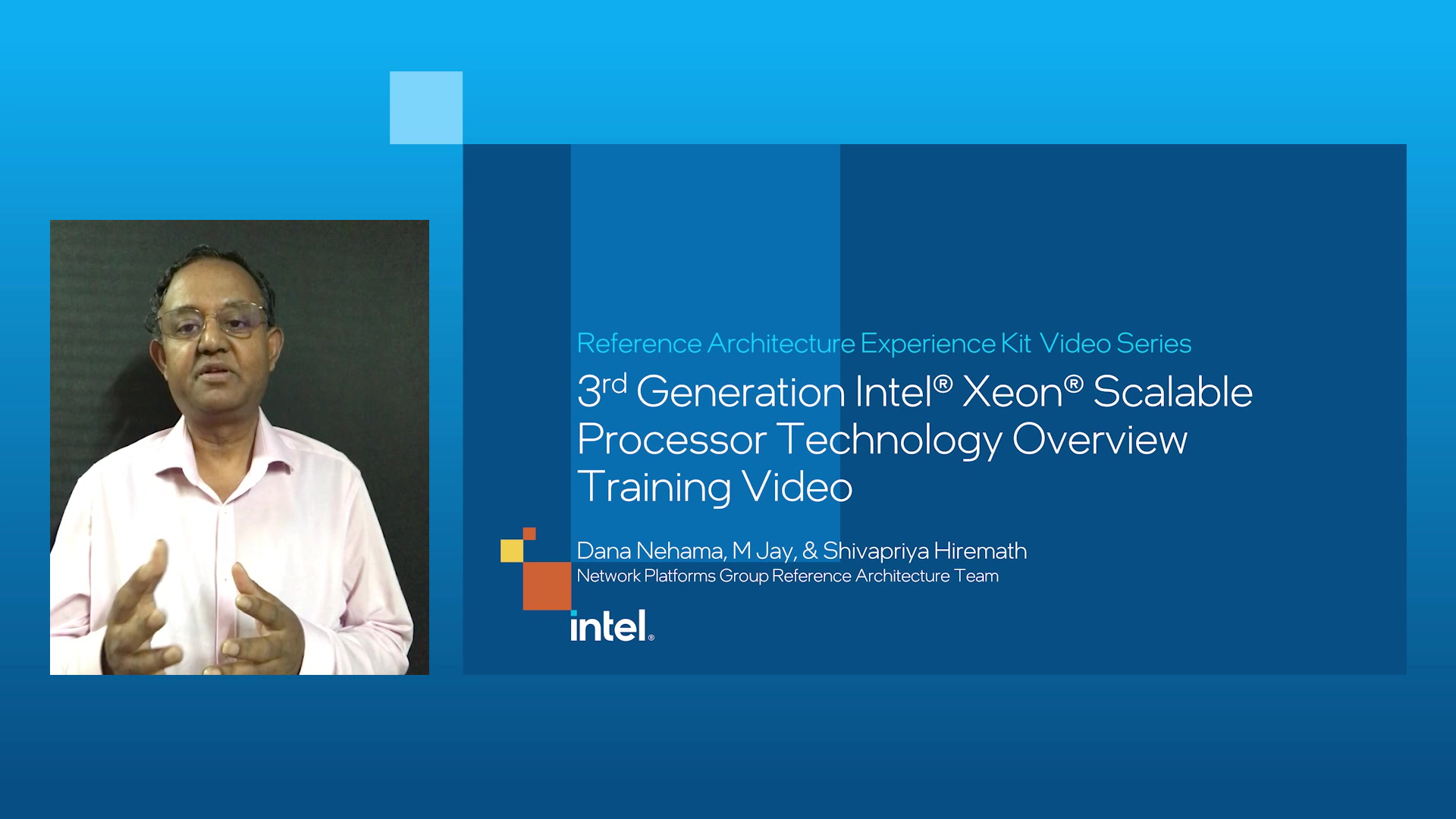 3rd Generation Intel® Xeon® Scalable Processor Technology Overview