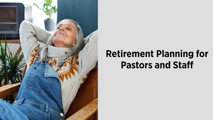 Retirement Planning for Pastors and Staff