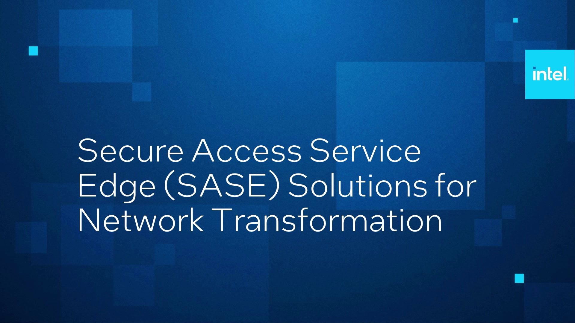 Secure Access Service Edge (SASE) Solutions for Network Transformation 