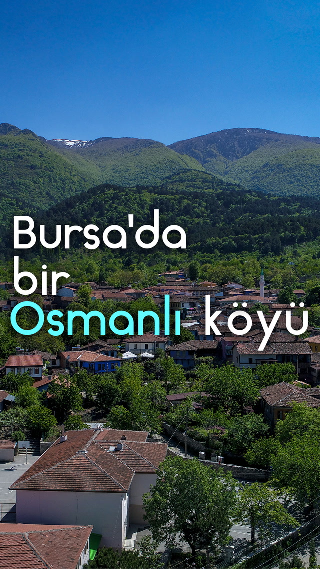 Bursa'da bir Osmanlı köyü
