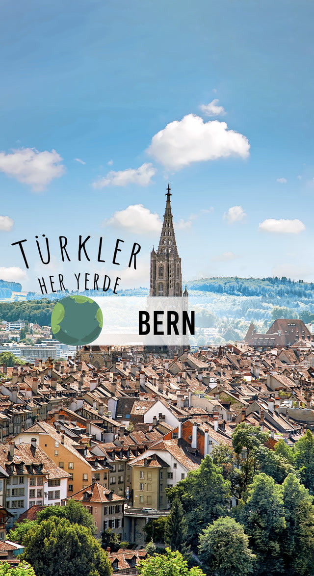 Türkler Her Yerde- Yaşanası Şehirler - Bern