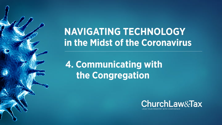 Navigating Technology in the Midst of the Coronavirus: Communicating with the Congregation