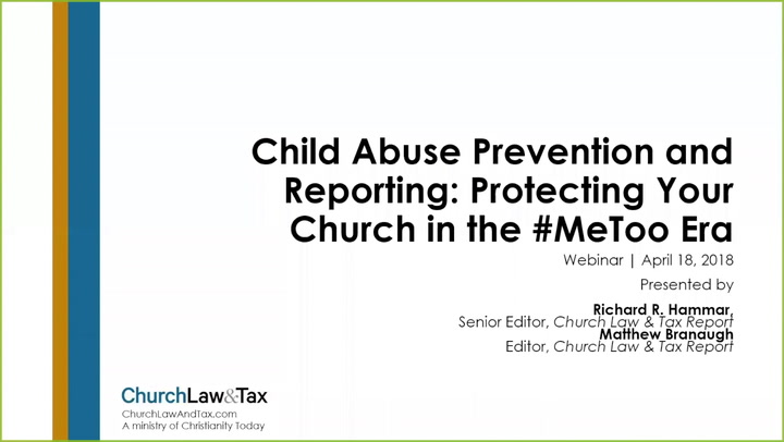 Child Abuse Prevention and Reporting: Protecting Your Church in the #MeToo Era