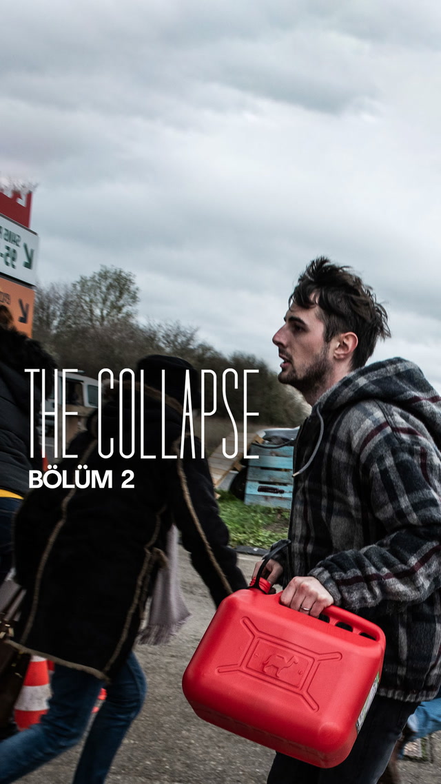 The Collapse - 2. bölüm
