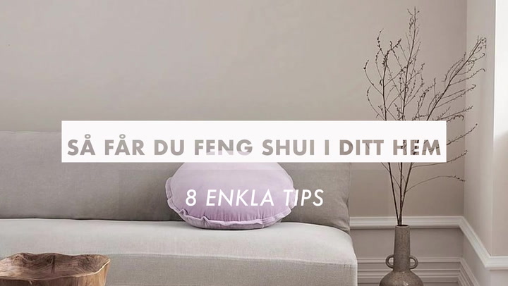 TV: Så får du feng shui i ditt hem – 8 enkla tips