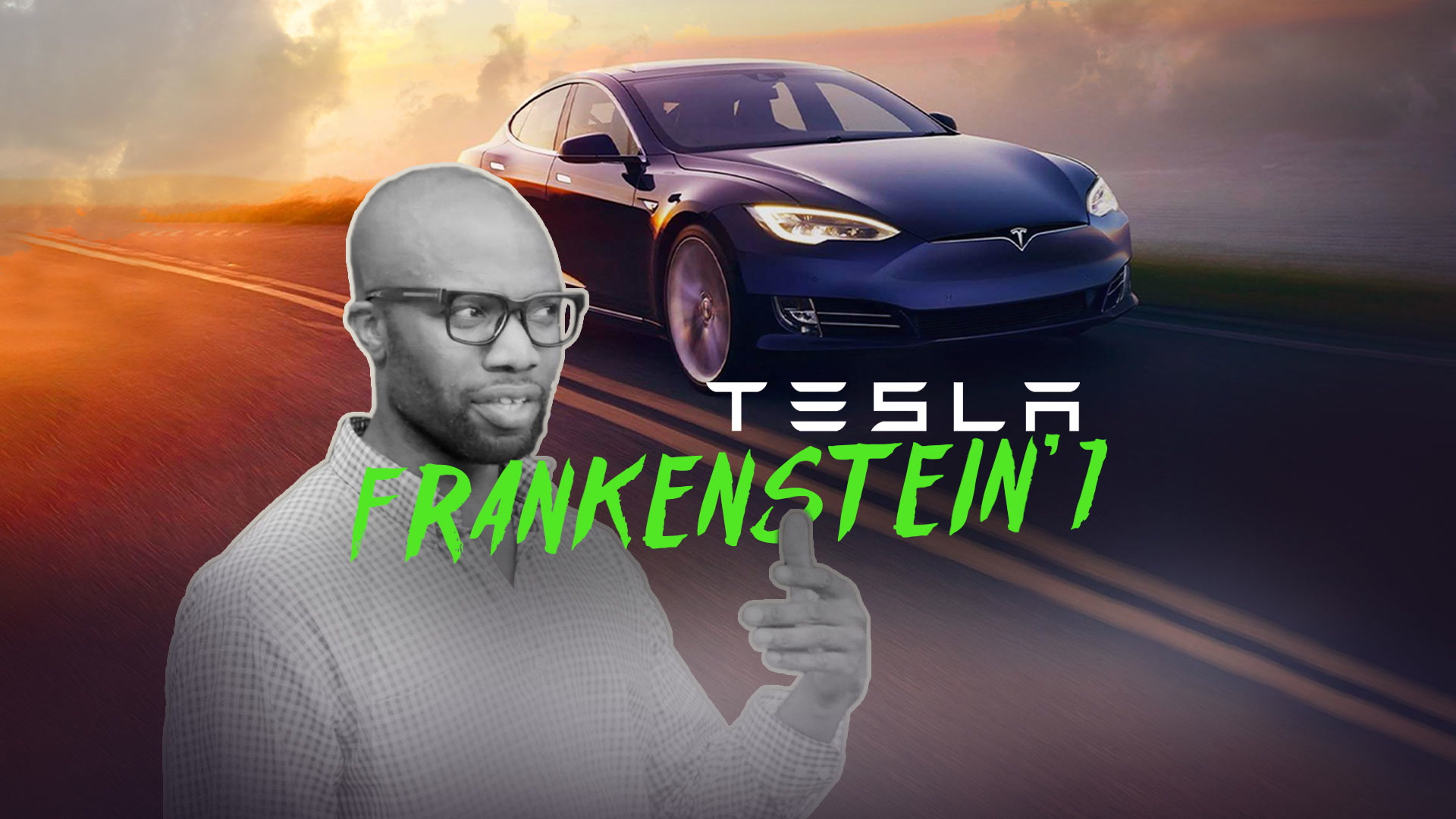 Tesla'nın Doktor Frankenstein'ı