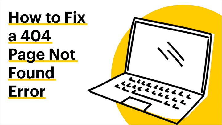 How To Fix A 404 Page Not Found Error