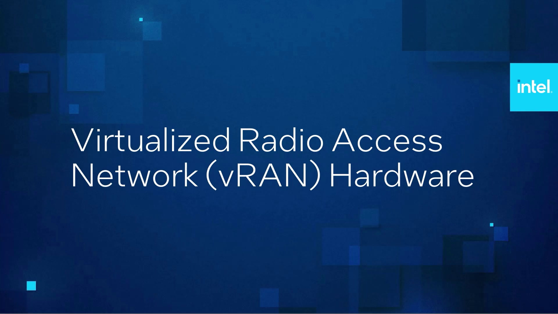Virtualized Radio Access Network (vRAN) Hardware