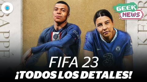 FIFA 23: Todo lo que necesitas saber del ultimo juego de la franquicia | #GeekNews