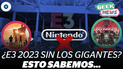 ¡E3 vuelve! Pero sin los grandes del gaming... | #GeekNews