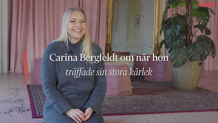 Carina Bergfeldt om när hon träffade sin stora kärlek