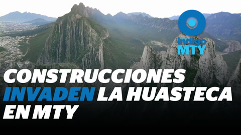 Sanciones y clausuras a desarrollos urbanos en La Huasteca | Reporte Indigo