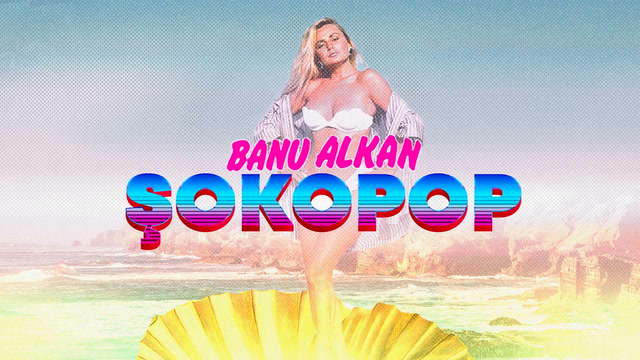 Şokopop Portreler - Banu Alkan