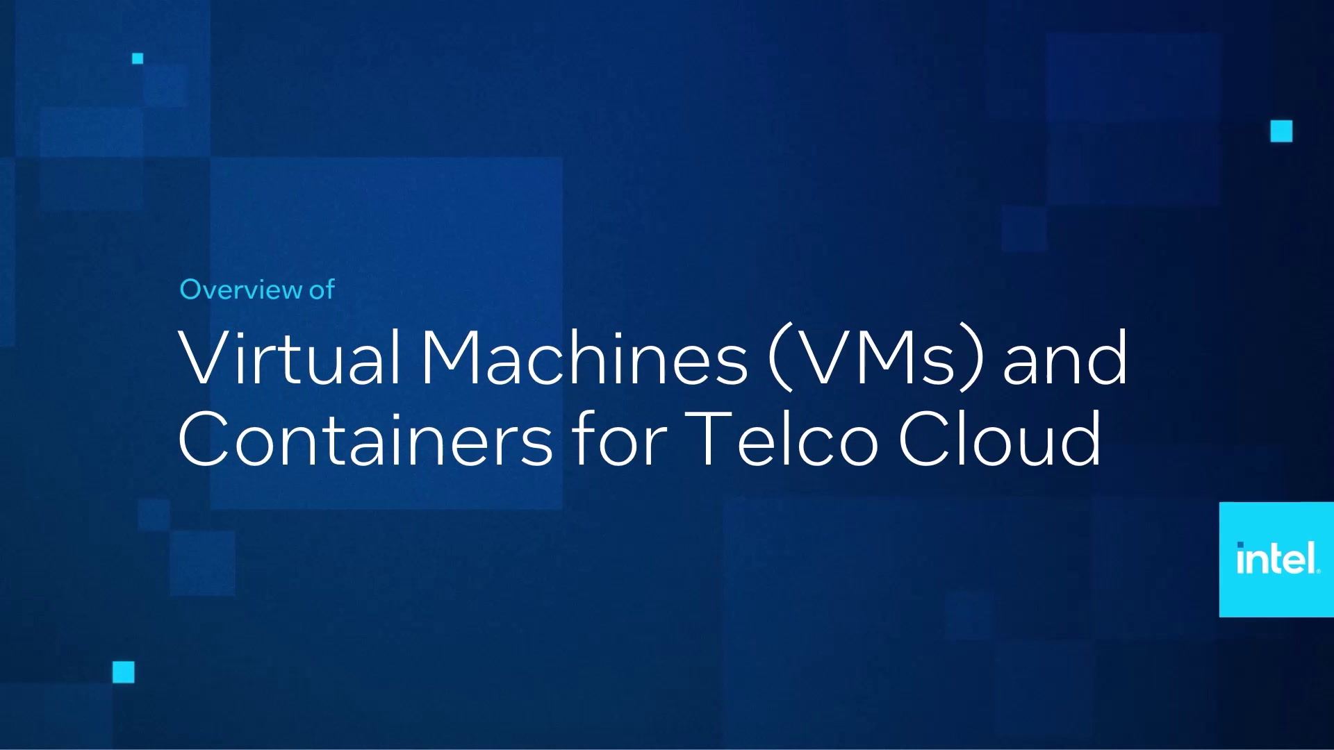  Overview of Virtual Machines (VMs) and Containers for Telco Cloud 
