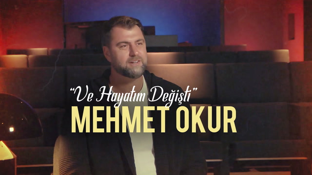 Ve Hayatım Değişti - Mehmet Okur