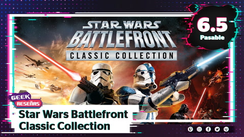 ¿Las versiones definitivas? RESEÑA de Star Wars Battlefront Classic Collection | #IndigoGeek