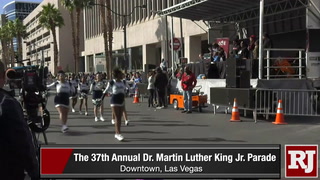 The 37th Annual Dr. Martin Luther King Jr. Parade in downtown Las Vegas