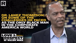 Dr. Lanez Thompson On Some Of The Challenges He Faced As The Only Black Man In The Corporate America World
