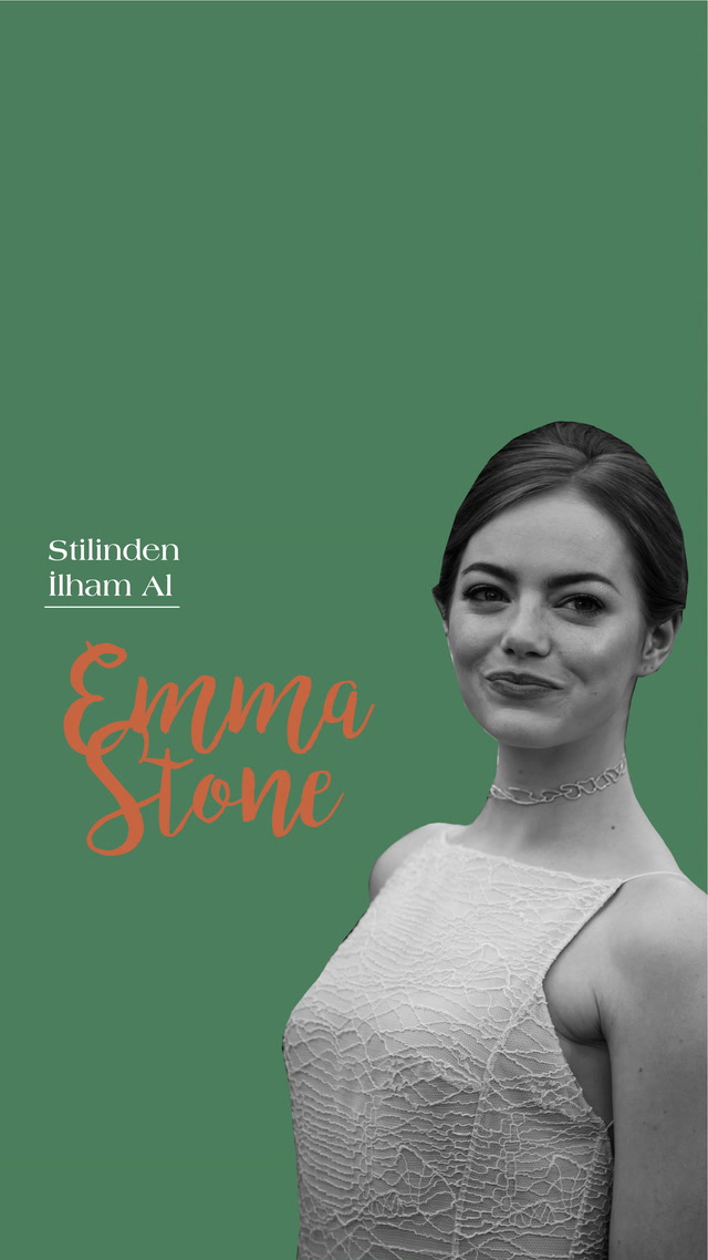 Stilinden İlham Al - Emma Stone