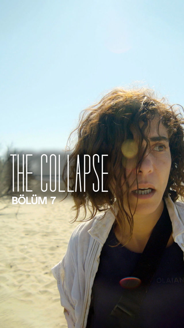 The Collapse - 7. bölüm