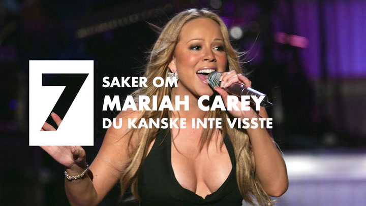 7 saker om Mariah Carey du kanske inte visste