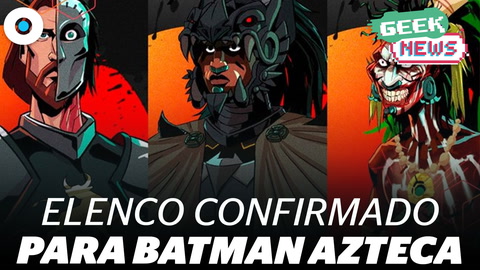 Elenco completo y más detalles de Batman Azteca | #GeekNews