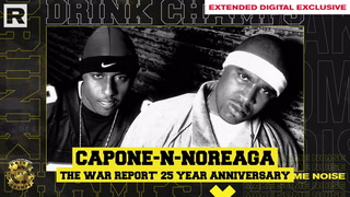 S6 E22  |  Capone-N-Noreaga ‘The War Report’ 25 Year Anniversary