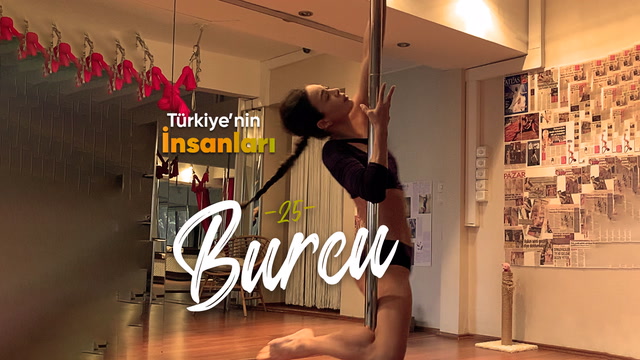 Türkiye'nin İnsanları - Pole dansçı Burcu