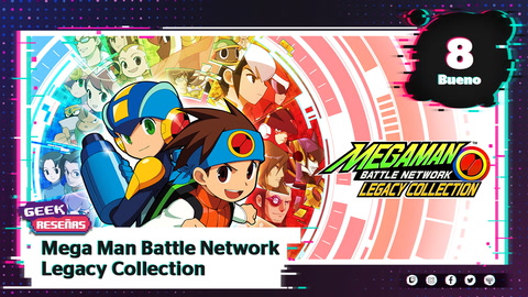 Análisis detallado de Mega Man Battle Network Legacy Collection | #IndigoGeek