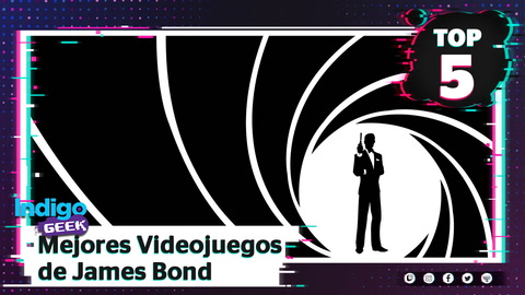 TOP 5: Mejores Videojuegos de James Bond | #IndigoGeek