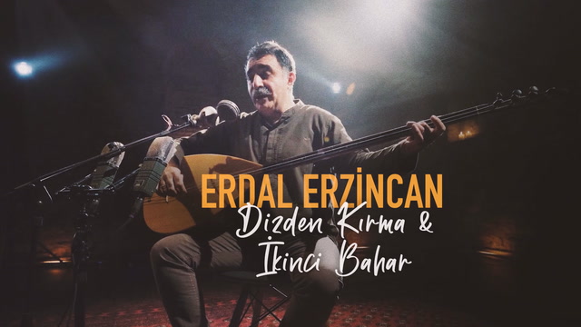 Erdal Erzincan - Dizden Kırma & İkinci Bar