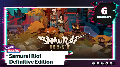 RESEÑA Samurai Riot Definitive Edition