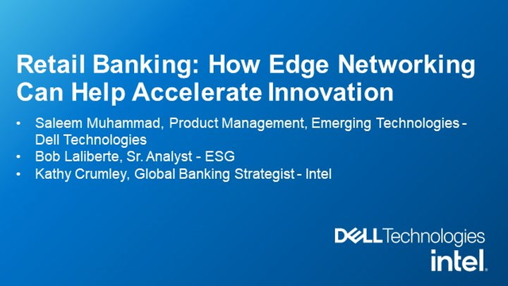Retail Banking: How Edge Networking Can Help Accelerate Innovation