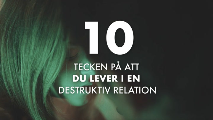 10 tecken på att du lever i en destruktiv relation