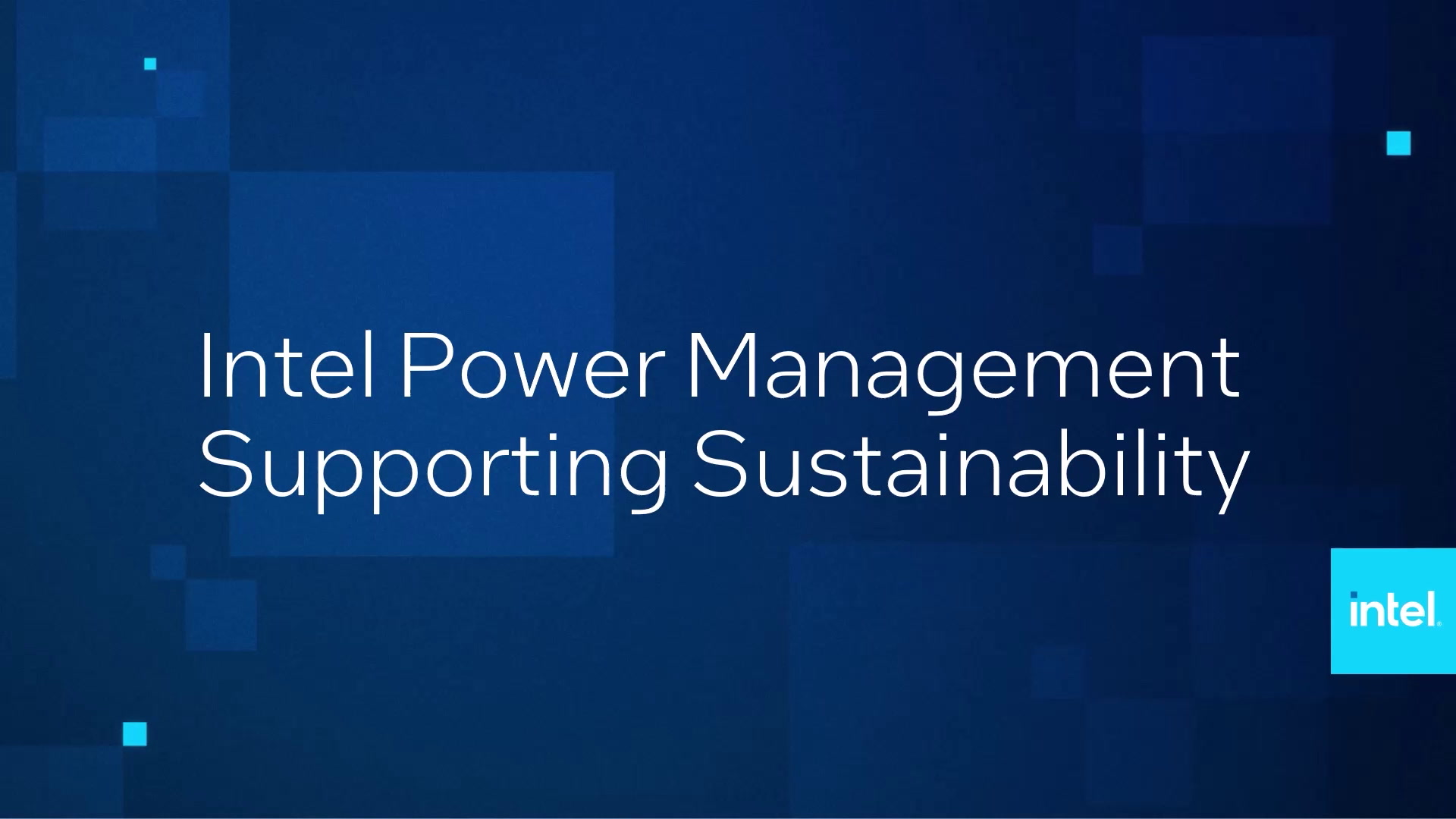 Intel Power Management Supporting Sustainability