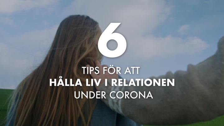 6 tips för att hålla liv i relationen under corona