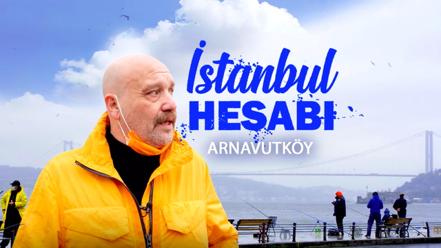İstanbul Hesabı - Arnavutköy