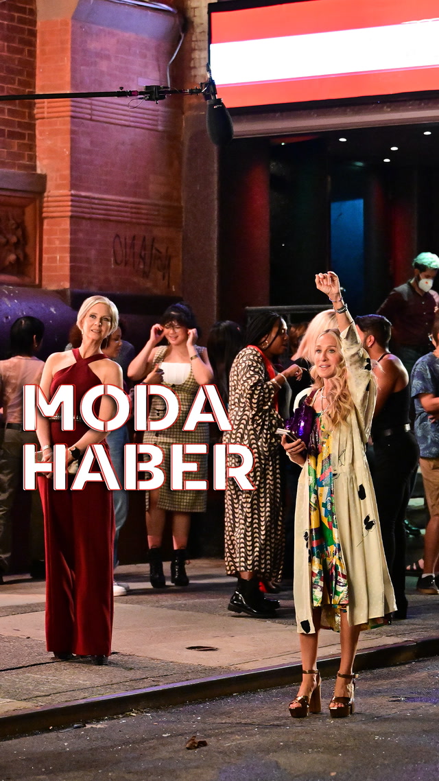 Moda Haber - And Just Like That 
