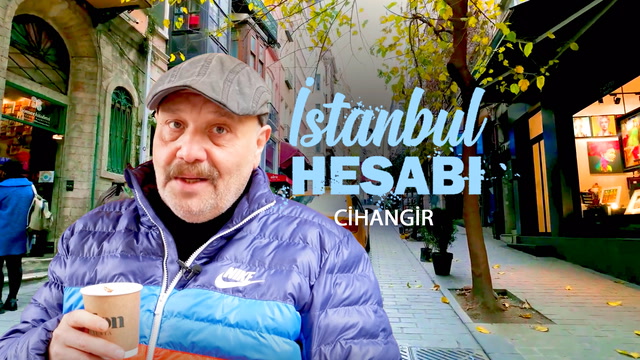 İstanbul Hesabı - Cihangir'den Şişhane'ye