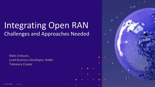 Integrating Open RAN - Challenges and Approaches Needed