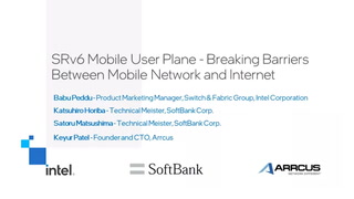 SRv6 Mobile User Plane - Breaking Barriers Between Mobile Network and Internet